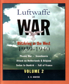 Luftwaffe at War: Blitzkrieg in the West, 1939-1940, Vol. 2 